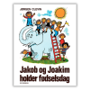 Bog: jakob og Joakim holder fødselsdag